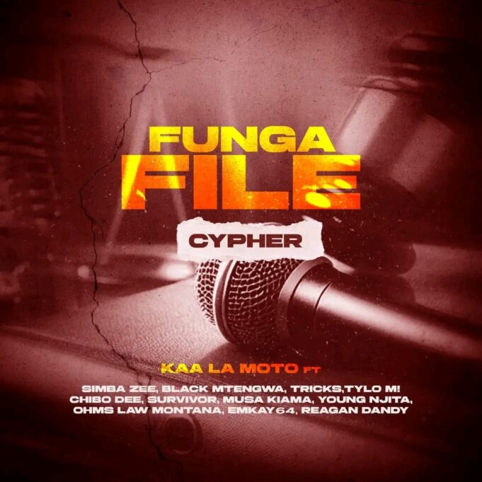 Kaa La Moto Ft Simba Zee, Black Mtengwa, Tricks, Tylo M! Chbo Dee, Survivor, Musa Kiama, Young Njita, Ohms Law Montana, Emkay 64, Reagan Dandy - Funga File Cypher