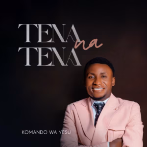 Komando Wa Yesu - Tena Na Tena