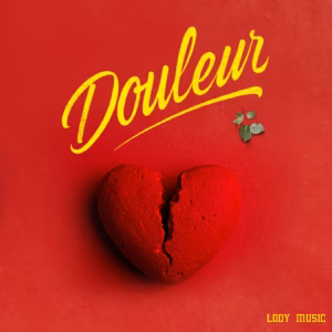 Lody Music - Douleur