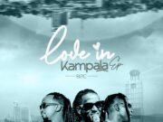 EP B2C – Love In Kampala