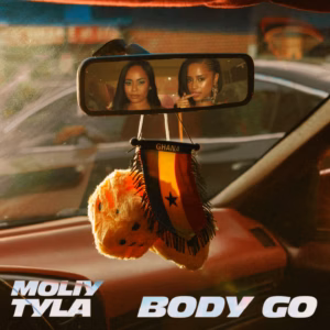 MOLIY - Body Go Ft Tyla