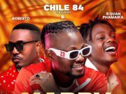 Chile 84 Ft Roberto & B Quan Phamaika – Marry You Chile 84 Ft Roberto & B Quan Phamaika - Marry You