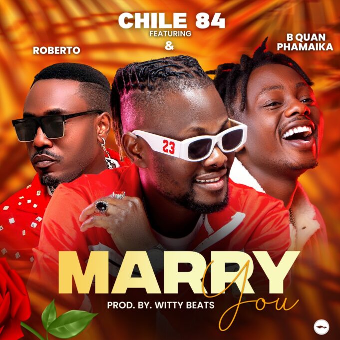 Chile 84 Ft Roberto & B Quan Phamaika - Marry You