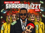 Mavo Ft Davido – Shakabulizzy (Remix) Mavo Ft Davido - Shakabulizzy (Remix)