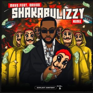 Mavo Ft Davido - Shakabulizzy (Remix)