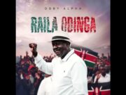 Obby Alpha – Raila Odinga Obby Alpha - Raila Odinga