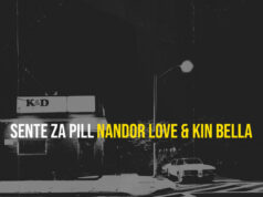 Nandor Love & Kin Bella – Sente Za Pill Nandor Love & Kin Bella - Sente Za Pill