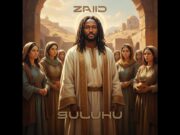 ZAiiD Ft Aila Voice – Suluhu ZAiiD Ft Aila Voice - Suluhu