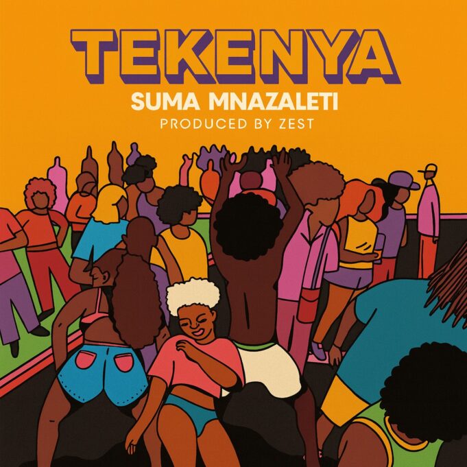 Suma Mnazaleti - Tekenya