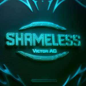 Victor AD – Shameless