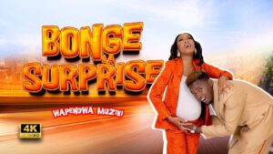 Wapendwa Muziki - Bonge La Suprise