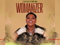 Uncle Chumi – Womanizer Uncle Chumi - Womanizer
