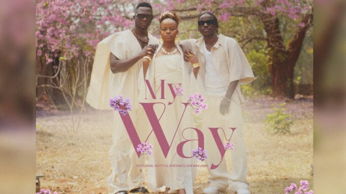 Kim Makumbe Ft Nutty O & Onesimus Muzik - My Way