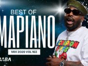 Best Of Amapiano Mix 2025 By Dj Webaba
