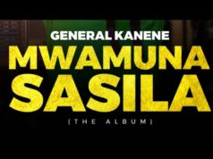 ALBUM General Kanene – Mwamuna Sasila
