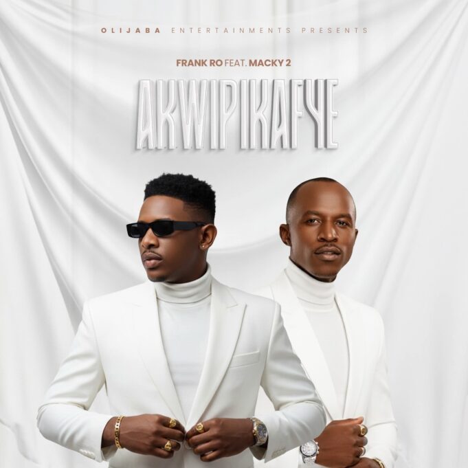 Frank Ro Ft Macky 2 - Akwipikafye