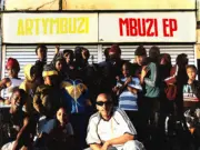 ArtyMbuzi – MBUZI EP ArtyMbuzi - MBUZI EP