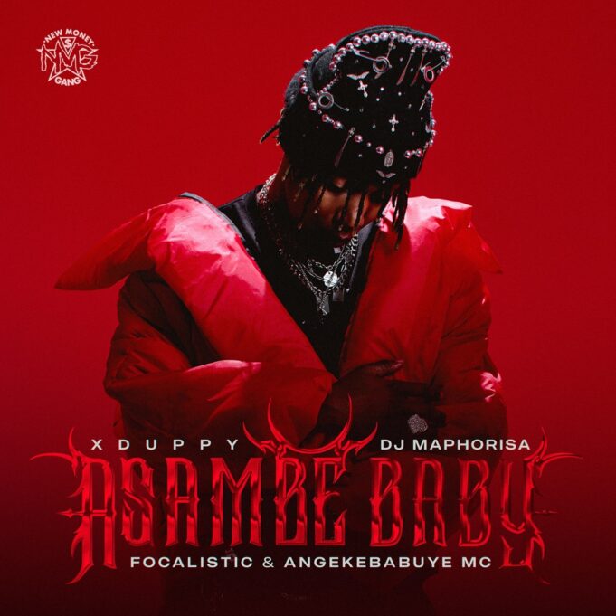 Xduppy, DJ Maphorisa, Focalistic & Angeke Babuye MC - Asambe Baby
