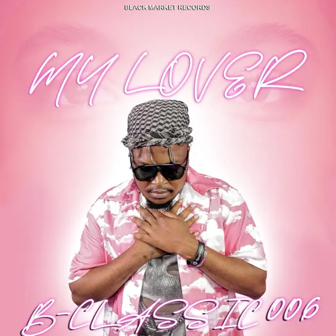 B Classic 006 - My Lover B Classic 006 - My Lover