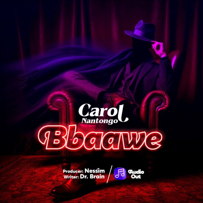 Carol Nantongo - Bbaawe