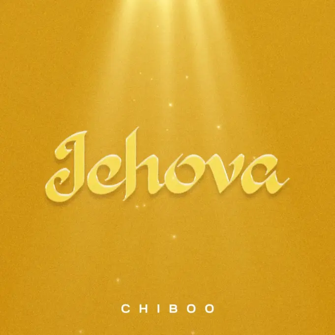 Chiboo - Jehova