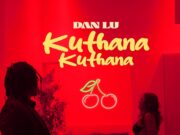Dan Lu – Kuthana Kuthana Dan Lu - Kuthana Kuthana