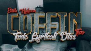Baba Hakeem - Coffin 2 (Toxic Lyrikali Diss 2)
