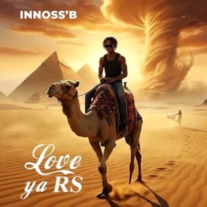 Innoss'B - LOVE YA RS
