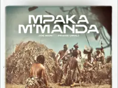 Joe Ikon – Mpaka M’manda Ft Praise Umali Joe Ikon - Mpaka M'manda Ft Praise Umali
