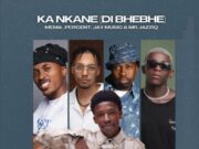 Mema_Percent, Jay Music & Mr JazziQ – KA NKANE Ft Officixl RSA & Lintonto Mema_Percent, Jay Music & Mr JazziQ - KA NKANE Ft Officixl RSA & Lintonto