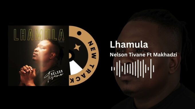 Nelson Tivane Ft Makhadzi Enterntainment - Lhamula