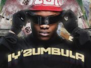 MajorKeys, Tyler ICU, TitoM & Yuppe – Iy’Zumbula Ft Khalil Harrison & Tumelo.za MajorKeys, Tyler ICU, TitoM & Yuppe - Iy'Zumbula Ft Khalil Harrison & Tumelo.za