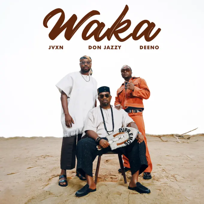 Mavins, Don Jazzy, JVXN & Deeno - Waka