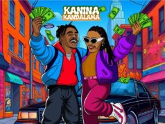 Kanina Kandalama Ft B Quan Phamaika – Mother Money Kanina Kandalama Ft B Quan Phamaika - Mother Money
