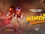 Mudra D Viral & Vian Music – Mindi Ewunya Mudra D Viral & Vian Music - Mindi Ewunya