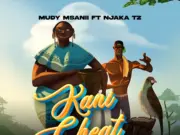 Mudy Msanii Ft Njaka Tz – Kani Cheat II Mudy Msanii Ft Njaka Tz - Kani Cheat II