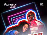 Aaronx Ft Vinka – Only You Aaronx Ft Vinka - Only You