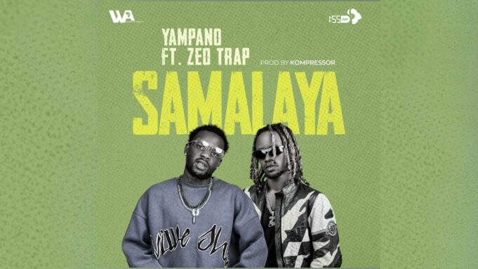 Yampano - Samalaya Ft Zeo Trap