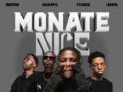 Sgija Keys Ft M00tion, Tyler ICU & Loony Q – Monate Nice Sgija Keys Ft M00tion, Tyler ICU & Loony Q - Monate Nice