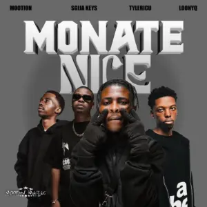 Sgija Keys Ft M00tion, Tyler ICU & Loony Q - Monate Nice