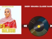 Sheby Kinanda Classic Band – Bifu langu Haliishi Sheby Kinanda Classic Band - Bifu langu Haliishi