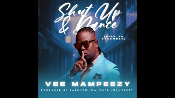 Vee Mampeezy - Shup Up & Dance