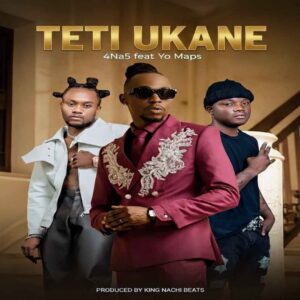 3P (4 Na 5) Ft Yo Maps - Teti Ukane