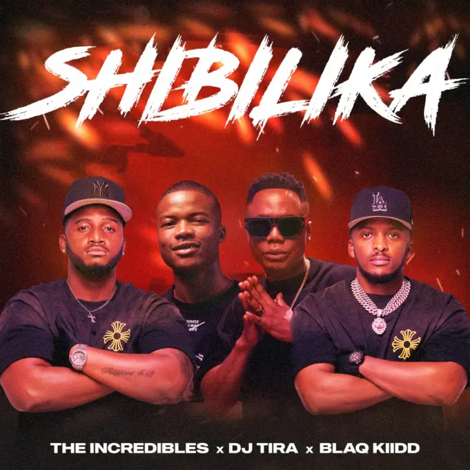 The Incredibles Ft DJ Tira & BlaQ Kiidd - Shibilika