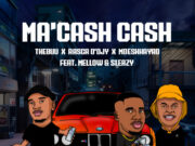 Thebuu, Rasca D’djy & Mdeshkayro – Ma’Cash Cash Ft Mellow & Sleazy Thebuu, Rasca D'djy & Mdeshkayro - Ma'Cash Cash Ft Mellow & Sleazy