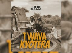 King Saha – Twava Kyotera King Saha - Twava Kyotera