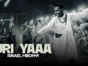 Israel Mbonyi – Uri Yaaa Israel Mbonyi - Uri Yaaa