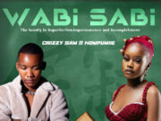 EP Drizzy Sam (RSA) & Nompumiie – Wabi Sabi