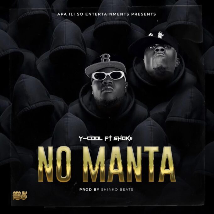 Y-Cool Ft Shokii - No Manta Y-Cool Ft Shokii - No Manta