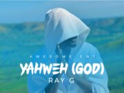Ray G – Yahweh Ray G - Yahweh